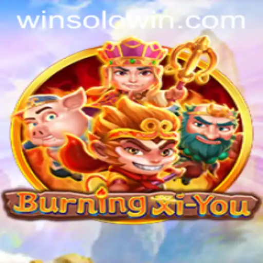 Journey into the World of BurningXiYou: An In-Depth Exploration