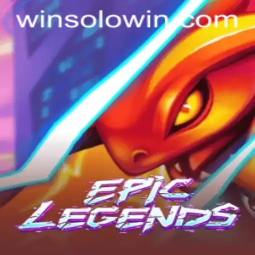 EpicLegends: A Closer Look into the Thrilling World of Solowin Login
