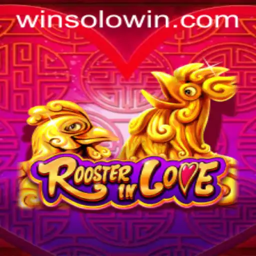 Discover the Fascinating World of RoosterInLove: A Guide to Solowin Login and More