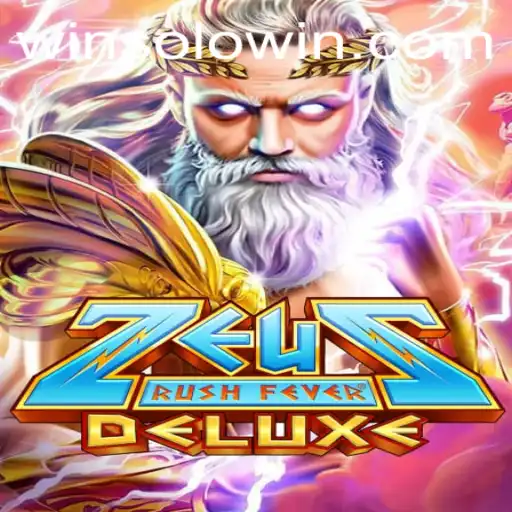 Exploring the Thrills of ZeusRushFeverDeluxe and Solowin Login Integration